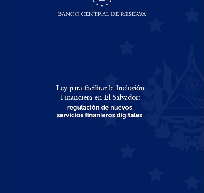 Ley para facilitar la Inclusión Financiera en El Salvador