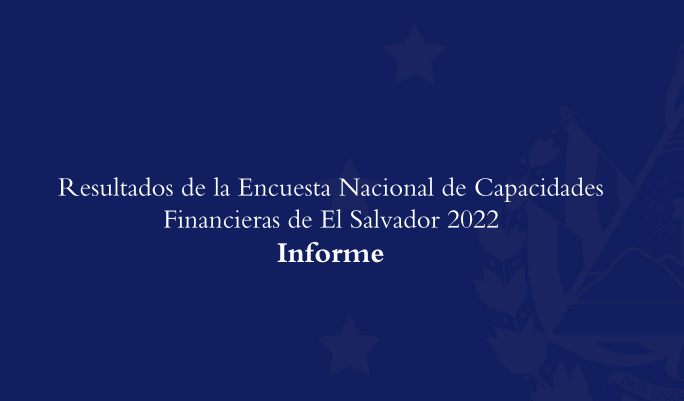 Informe de Resultados Encuesta Nacional de Capacidades Financieras 2022